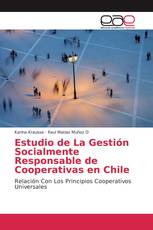 Estudio de La Gestión Socialmente Responsable de Cooperativas en Chile