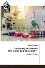 Dictionary of Forensic Chemistry and Toxicology