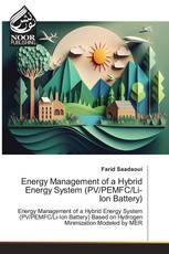 Energy Management of a Hybrid Energy System (PV/PEMFC/Li-Ion Battery)