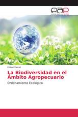 La Biodiversidad en el Ámbito Agropecuario