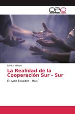 La Realidad de la Cooperación Sur - Sur