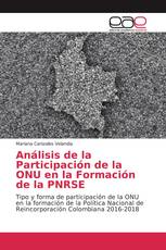 Análisis de la Participación de la ONU en la Formación de la PNRSE