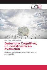 Deterioro Cognitivo, un constructo en evolución