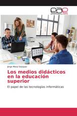 Los medios didácticos en la educación superior