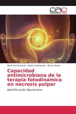 Capacidad antimicrobiana de la terapia fotodinámica en necrosis pulpar