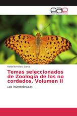 Temas seleccionados de Zoología de los no cordados. Volumen II