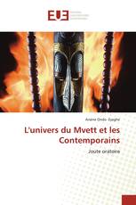 L'univers du Mvett et les Contemporains
