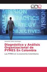 Diagnóstico y Análisis Organizacional de PYMES En Colombia