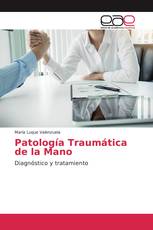 Patología Traumática de la Mano