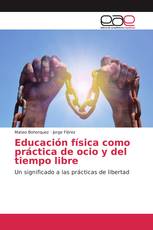 Educación física como práctica de ocio y del tiempo libre