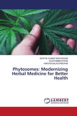 Phytosomes: Modernizing Herbal Medicine for Better Health