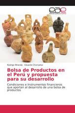 Bolsa de Productos en el Perú y propuesta para su desarrollo