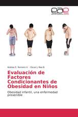 Evaluación de Factores Condicionantes de Obesidad en Niños