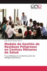 Modelo de Gestión de Residuos Peligrosos en Centros Menores de Salud