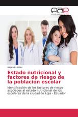 Estado nutricional y factores de riesgo de la población escolar