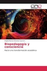 Biopedagogía y consciencia