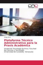 Plataforma Técnico Administrativa para la Praxis Académica