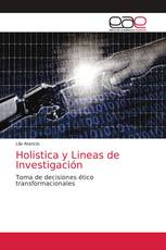 Holistica y Lineas de Investigación