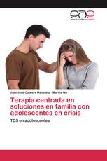 Terapia centrada en soluciones en familia con adolescentes en crisis