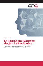 La lógica polivalente de Jan Lukasiewicz
