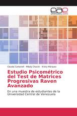 Estudio Psicométrico del Test de Matrices Progresivas Raven Avanzado