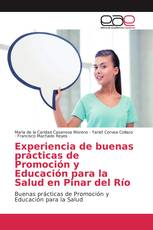 Experiencia de buenas prácticas de Promoción y Educación para la Salud en Pinar del Río