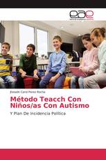 Método Teacch Con Niños/as Con Autismo