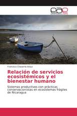 Relación de servicios ecosistémicos y el bienestar humano