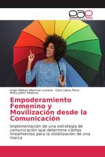 Empoderamiento Femenino y Movilización desde la Comunicación