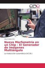 Nueva Morfometría en un Chip - El Generador de Imágenes Multiángulo