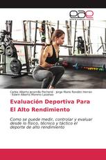 Evaluación Deportiva Para El Alto Rendimiento