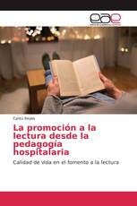 La promoción a la lectura desde la pedagogía hospitalaria
