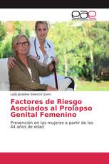 Factores de Riesgo Asociados al Prolapso Genital Femenino