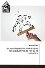 Les manifestations thématiques non exhaustives de l'art de la caricature