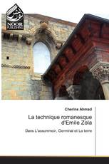 La technique romanesque d'Emile Zola