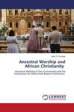 Ancestral Worship and African Christianity