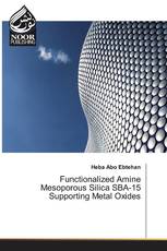 Functionalized Amine Mesoporous Silica SBA-15 Supporting Metal Oxides