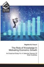 The Role of Knowledge In Motivating Economic Growth