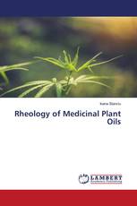 Rheology of Medicinal Plant Oils