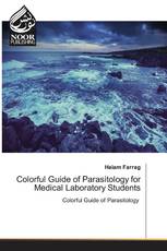 Colorful Guide of Parasitology for Medical Laboratory Students
