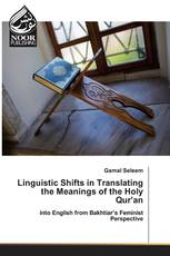 Linguistic Shifts in Translating the Meanings of the Holy Qur’an