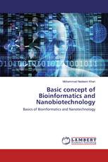 Basic concept of Bioinformatics and Nanobiotechnology