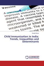 Child Immunization in India: Trends, Inequalities and Determinants