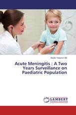 Acute Meningitis : A Two Years Surveillance on Paediatric Population