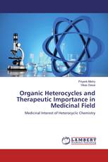 Organic Heterocycles and Therapeutic Importance in Medicinal Field
