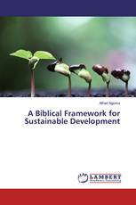 A Biblical Framework for Sustainable Development