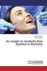 An Insight to Aesthetic Post Systems in Dentistry
