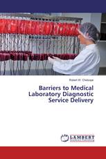 Barriers to Medical Laboratory Diagnostic Service Delivery