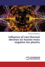 Influence of non-thermal electron on heavier mass negative ion plasma