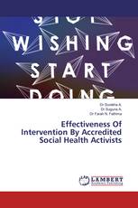 Effectiveness Of Intervention By Accredited Social Health Activists